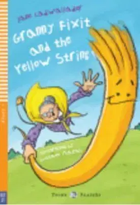 V cudzom jazyku Granny Fixit and the Yellow String + CD - Jane Cadwallader