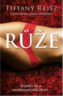 Svetová beletria Růže - Tiffany Reisz