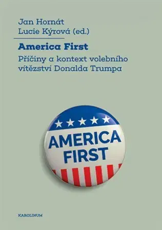 Politológia America First - Kolektív autorov
