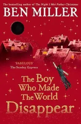 V cudzom jazyku The Boy Who Made the World Disappear - Ben Miller,Daniela Jaglenka Terrazzini