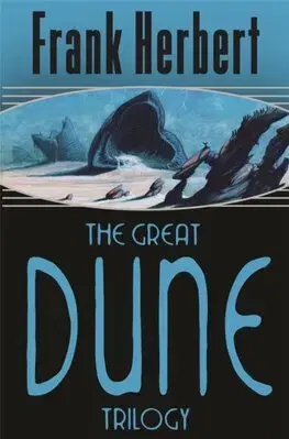 Sci-fi a fantasy The Great Dune Trilogy - Herbert Frank