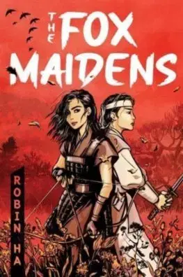Fantasy, upíri The Fox Maidens - Robin Ha