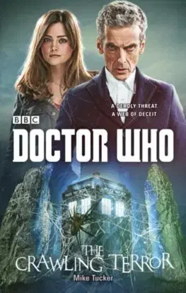 Cudzojazyčná literatúra Doctor Who: The Crawling Terror - Mike Tucker