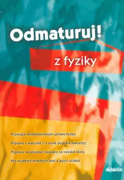 Maturity - Ostatné Odmaturuj z fyziky - Pavol Tarábek