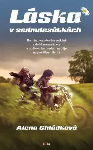 Romantická beletria Láska v sedmdesátkách - Alena Chládková