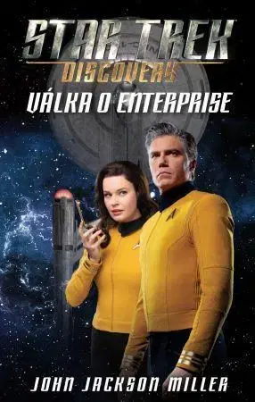 Sci-fi a fantasy Star Trek: Discovery - Válka o Enterprise - John Jackson Miller