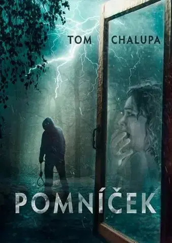Detektívky, trilery, horory Pomníček - Tom Chalupa