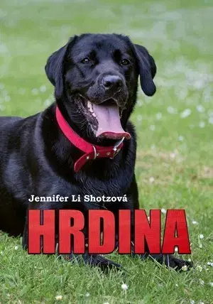 Dobrodružstvo, napätie, western Hrdina (1) - Jennifer Li Shotzová