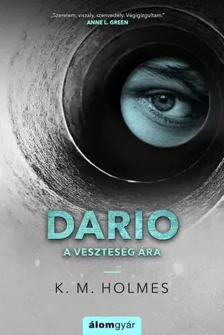Romantická beletria Dario. A veszteség ára - K. M. Holmes