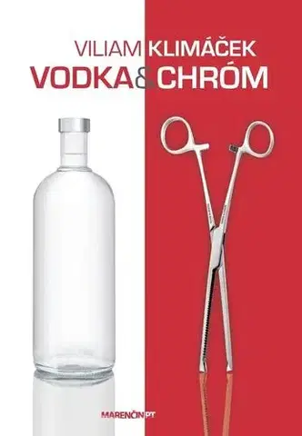 Slovenská beletria Vodka a chróm - Viliam Klimáček