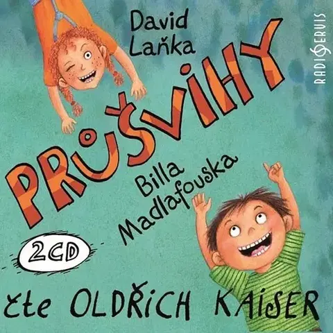 Pre deti a mládež Radioservis Průšvihy Billa Madlafouska