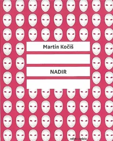 Slovenská poézia Nadir - Martin Kočiš