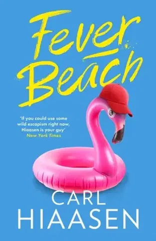 Detektívky, trilery, horory Fever Beach - Carl Hiaasen
