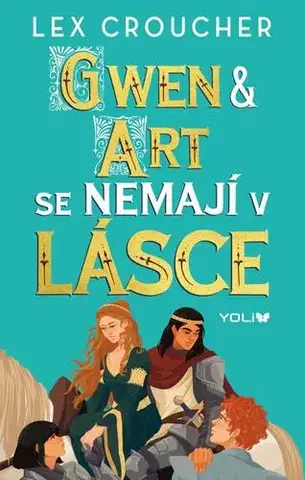Young adults Gwen & Art se nemají v lásce - Lex Croucher