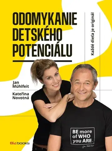 Výchova, cvičenie a hry s deťmi Odomykanie detského potenciálu, 2. vydanie - Jan Mühlfeit,Kateřina Novotná