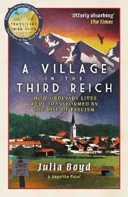 Svetové dejiny, dejiny štátov A Village in the Third Reich - Julia Boyd