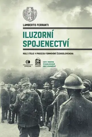 Prvá svetová vojna Iluzorní spojenectví - Lamberto Ferranti