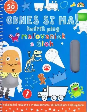 Nalepovačky, vystrihovačky, skladačky Odnes si ma ! 1- kufrík plný maľovaniek a úloh pre chlapcov