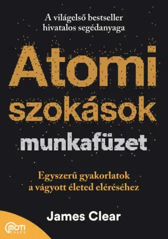 Rozvoj osobnosti Atomi szokások munkafüzet - James Clear,Emese Bökfi