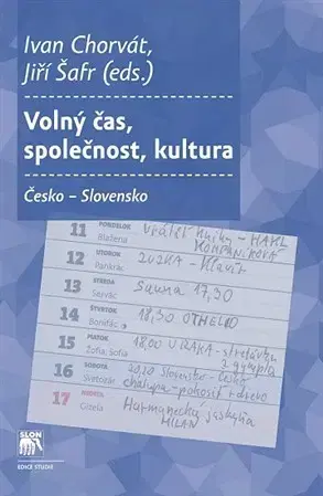 Sociológia, etnológia Volný čas, společnost, kultura - Ivan Chorvát