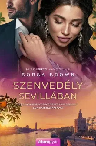 Romantická beletria Szenvedély Sevillában - Borsa Brown