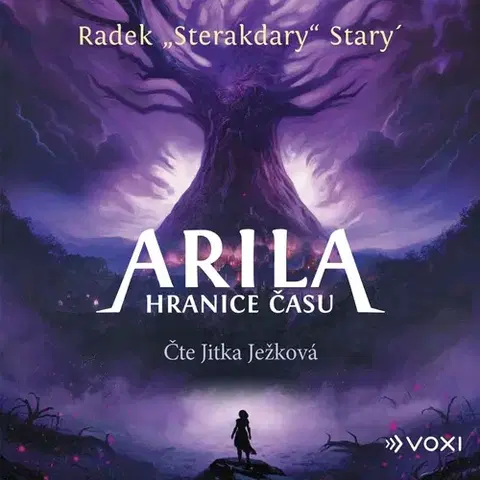 Pre deti a mládež - ostatné Voxi Arila: Hranice času