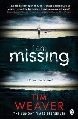 Detektívky, trilery, horory I Am Missing - Tim Weaver