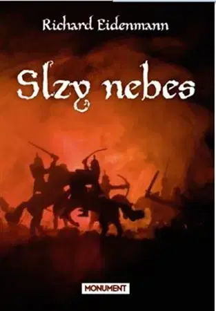 Historické romány Slzy nebes - Richard Eidenmann
