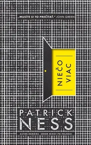 Pre deti a mládež Niečo viac - Patrick Ness