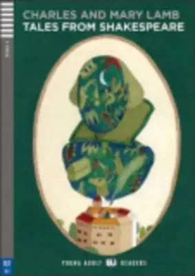 Cudzojazyčná literatúra Young Adult Eli Readers - English: Tales from Shakespeare + CD - Charles Lamb,Mary Lamb