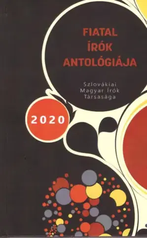 Novely, poviedky, antológie Fiatal írók antológiája - Kolektív autorov