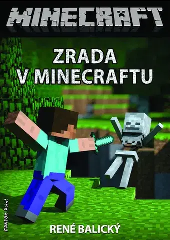 Sci-fi a fantasy Zrada v Minecraftu - René Balický