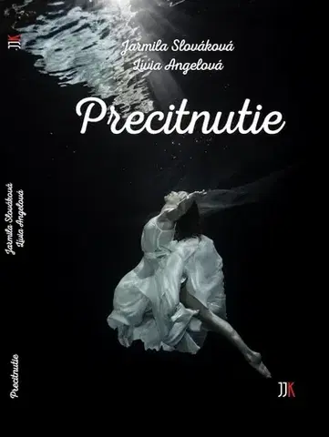Slovenská beletria Precitnutie - Jarmila Slováková,Lívia Angelová