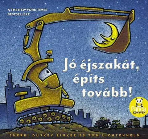 Rozprávky Jó éjszakát, építs tovább - Rinker Duskey Sherri,Lichtenheld Tom