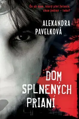 Young adults Dom splnených prianí - Alexandra Pavelková