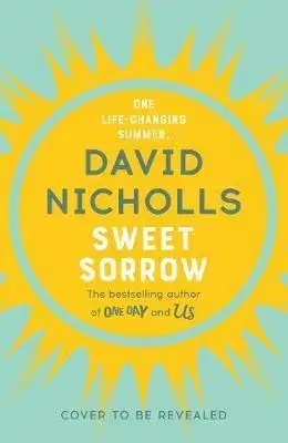 Cudzojazyčná literatúra Sweet Sorrow - David Nicholls