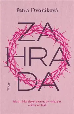 Česká beletria Zahrada - Petra Dvořáková