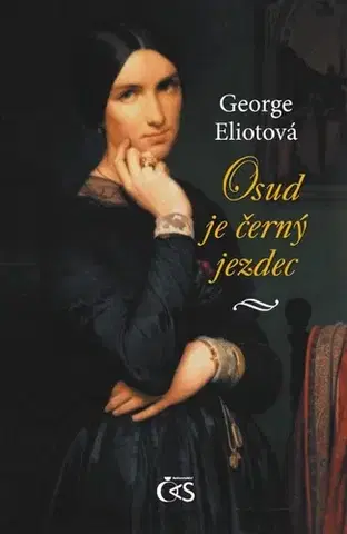 Biografie - ostatné Osud je černý jezdec - George Eliotová