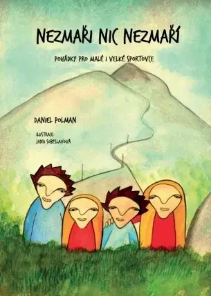 Rozprávky Nezmaři nic nezmaří - Daniel Polman