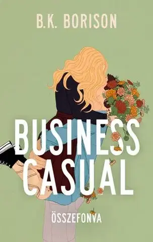 Romantická beletria Business Casual – Összefonva - Borison B.K.