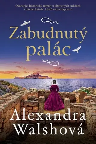 Historické romány Zabudnutý palác - Alexandra Walshová