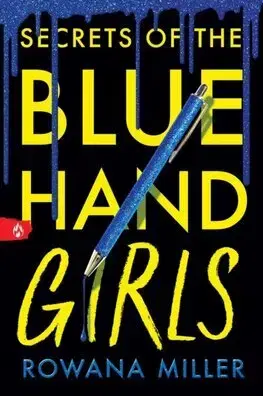 Young adults Secrets of the Blue Hand Girls - Rowana Miller