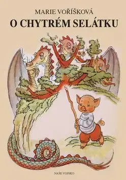 Rozprávky O chytrém selátku
