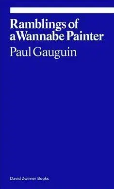 Maliarstvo, grafika Ramblings of a Wannabe Painter - Gauguin Paul