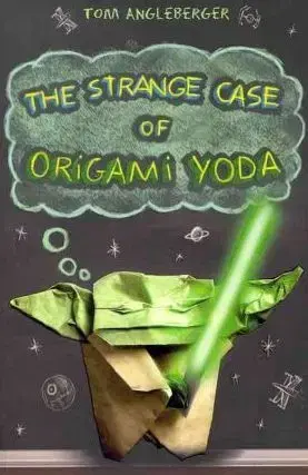 Cudzojazyčná literatúra The Strange Case of Origami Yoda - Tom Angleberger