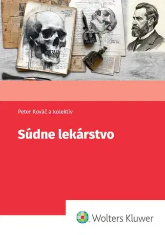 Medicína - ostatné Súdne lekárstvo - Kolektív autorov