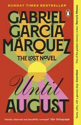 Svetová beletria Until August - Gabriel García Márquez,Anne McLean