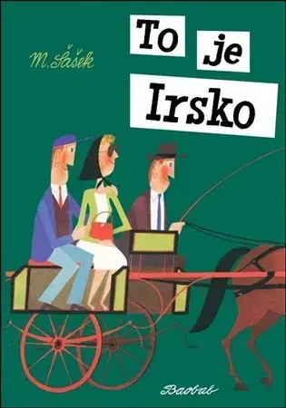 Geografia, svet To je Irsko - Miroslav Šašek