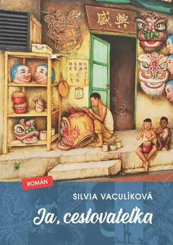Romantická beletria Ja, cestovateľka - Silvia Vaculíková