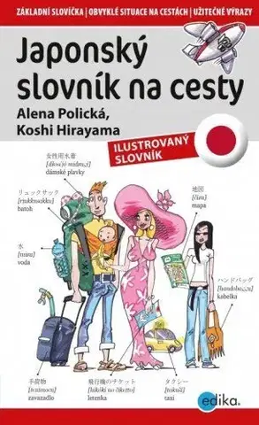 Učebnice a príručky Japonský slovník na cesty - Alena Polická,Kohshi Hirayama